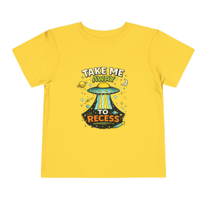 Take Me Away to Recess Toddler Tee — Cute UFO Recess Graphic Shirt