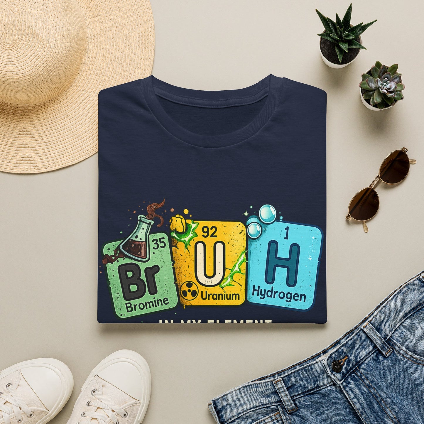 School shirt Chemistry Humor T-Shirt — "Br U H" Periodic Table Design (Bromine Uranium Hydrogen)