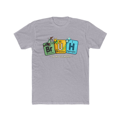 BrUH Chemistry Tee — Funny Periodic Table 'BrUH' Design