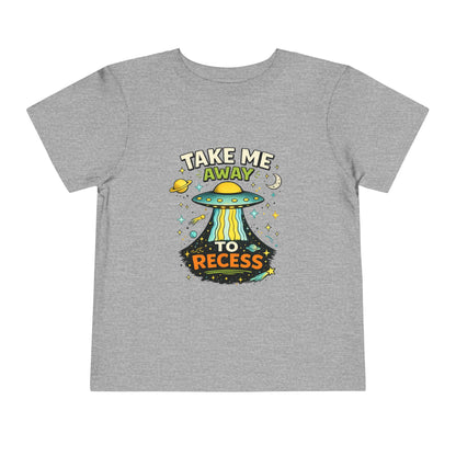 Take Me Away to Recess Toddler Tee — Cute UFO Recess Graphic Shirt