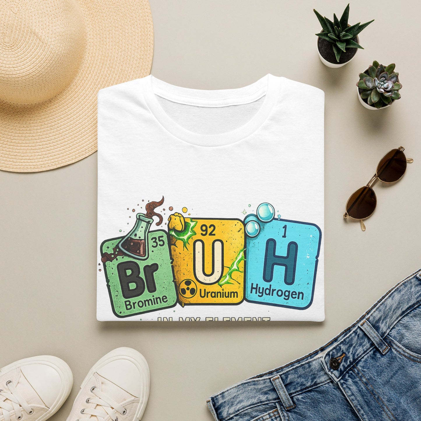 School shirt Chemistry Humor T-Shirt — "Br U H" Periodic Table Design (Bromine Uranium Hydrogen)