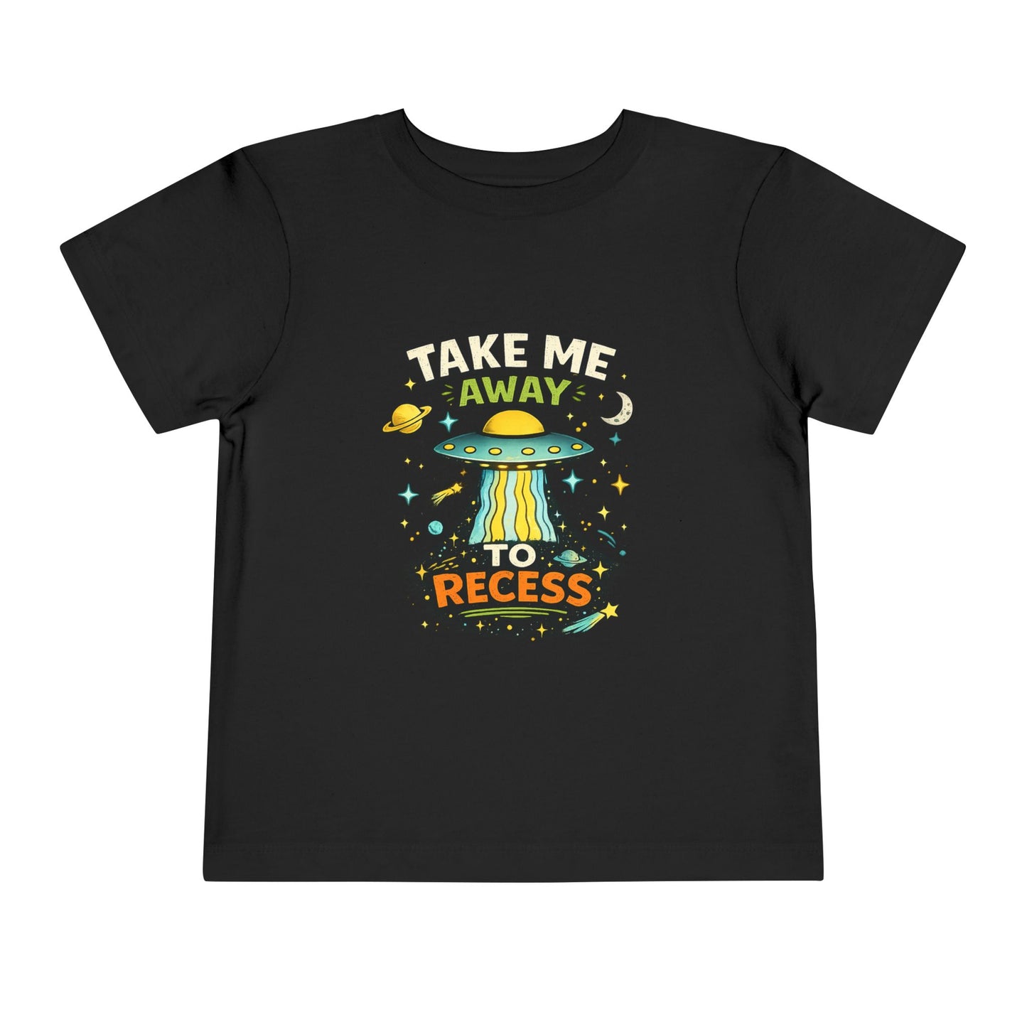 Take Me Away to Recess Toddler Tee — Cute UFO Recess Graphic Shirt
