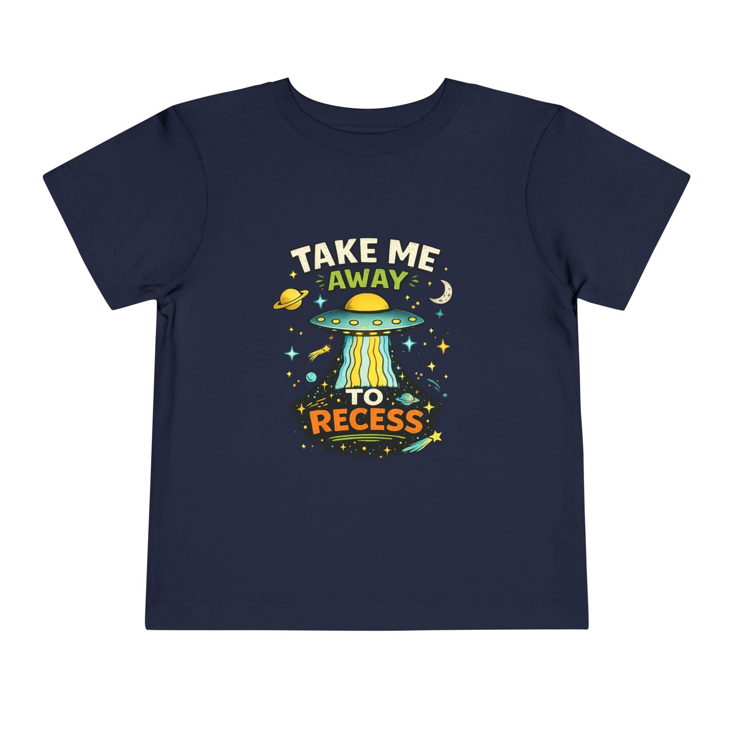 Take Me Away to Recess Toddler Tee — Cute UFO Recess Graphic Shirt