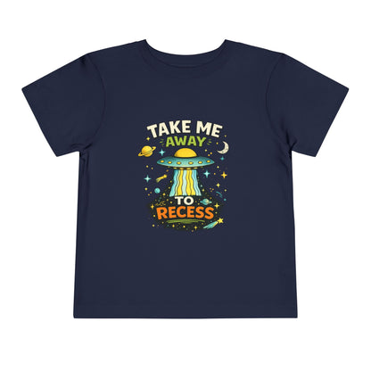 Take Me Away to Recess Toddler Tee — Cute UFO Recess Graphic Shirt