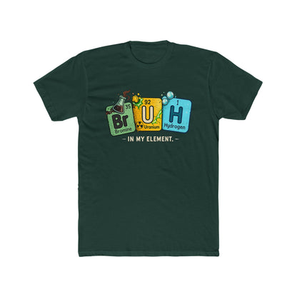 BrUH Chemistry Tee — Funny Periodic Table 'BrUH' Design