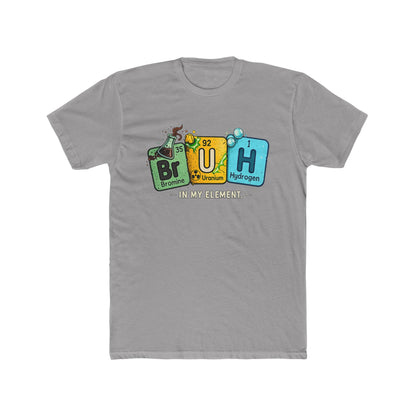 BrUH Chemistry Tee — Funny Periodic Table 'BrUH' Design