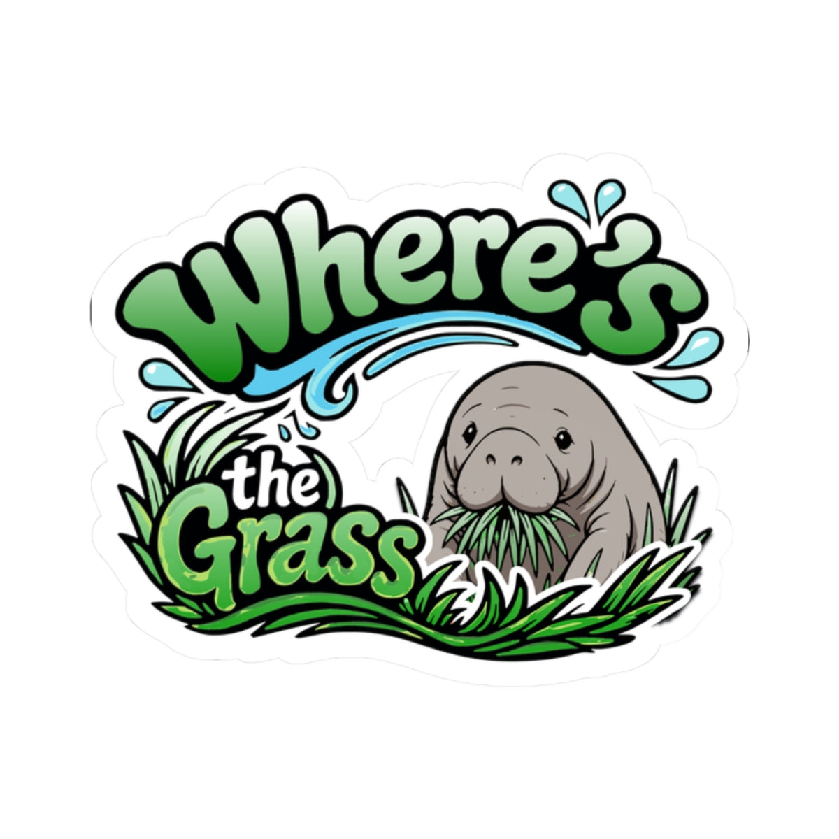 Where's the Grass? Manatee Kiss-Cut Sticker