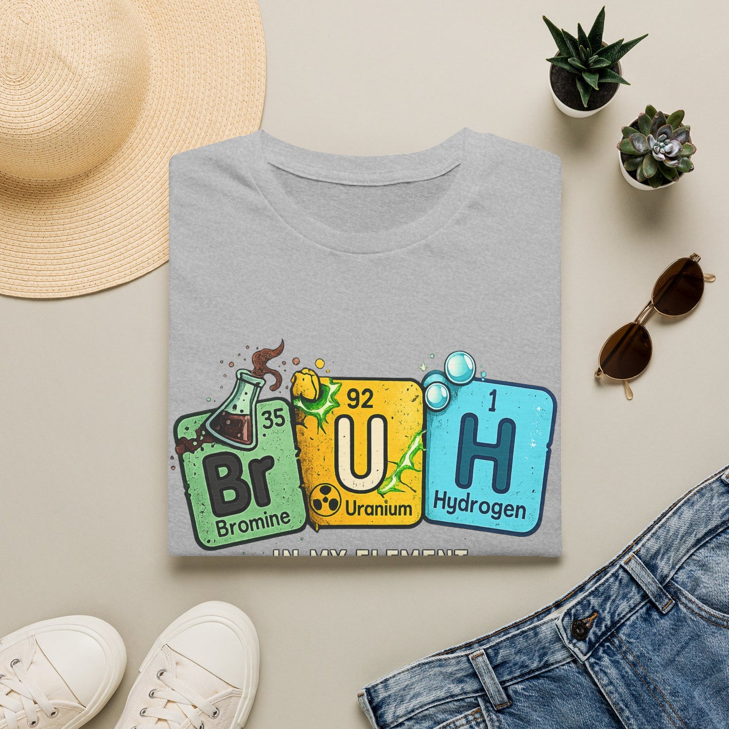 School shirt Chemistry Humor T-Shirt — "Br U H" Periodic Table Design (Bromine Uranium Hydrogen)