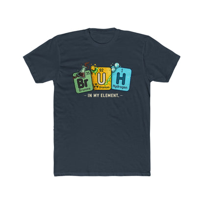 BrUH Chemistry Tee — Funny Periodic Table 'BrUH' Design