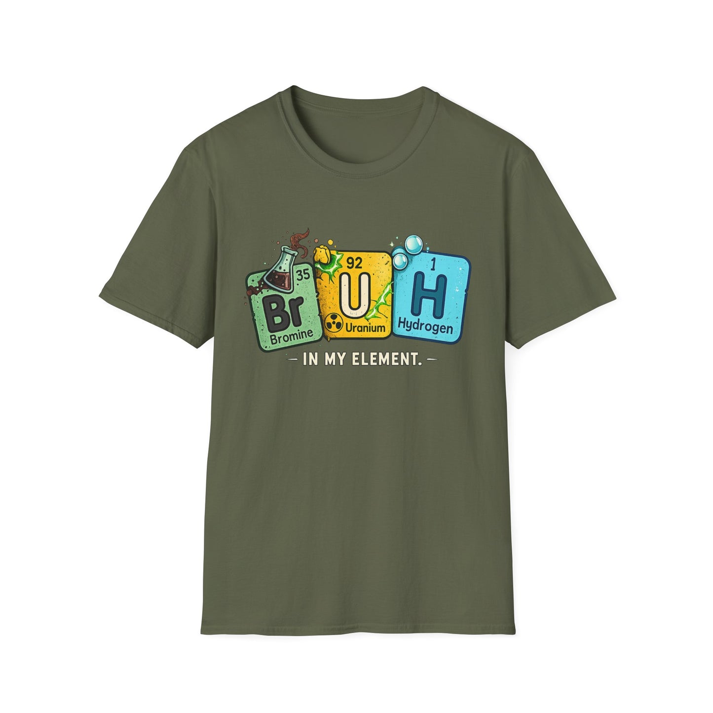 School shirt Chemistry Humor T-Shirt — "Br U H" Periodic Table Design (Bromine Uranium Hydrogen)