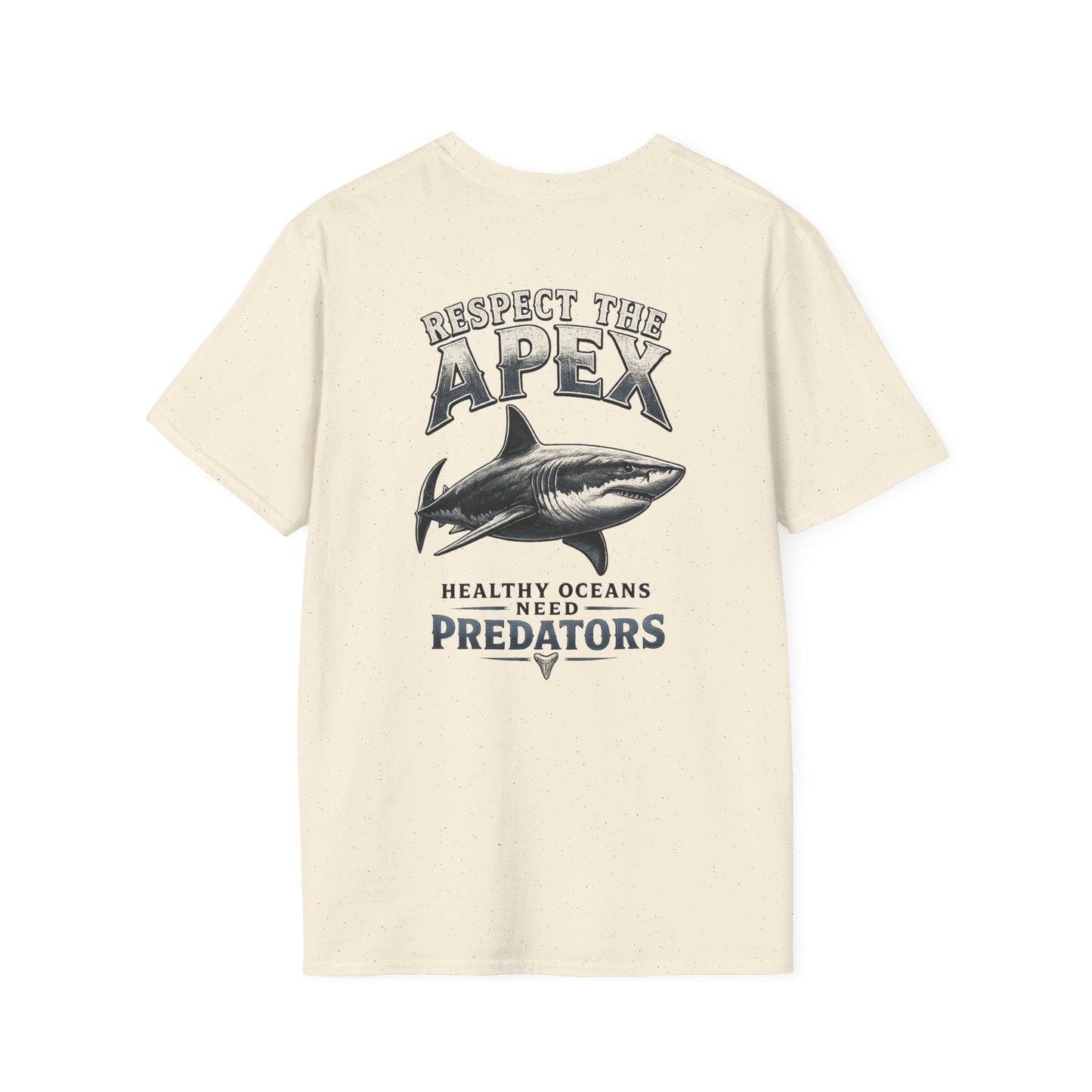 Respect the Apex | Healthy Oceans Need Predators Shark Soft T-Shirt